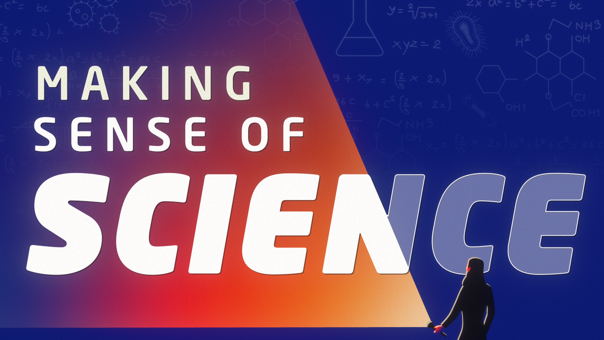 New Podcast: "Making Sense of Science"